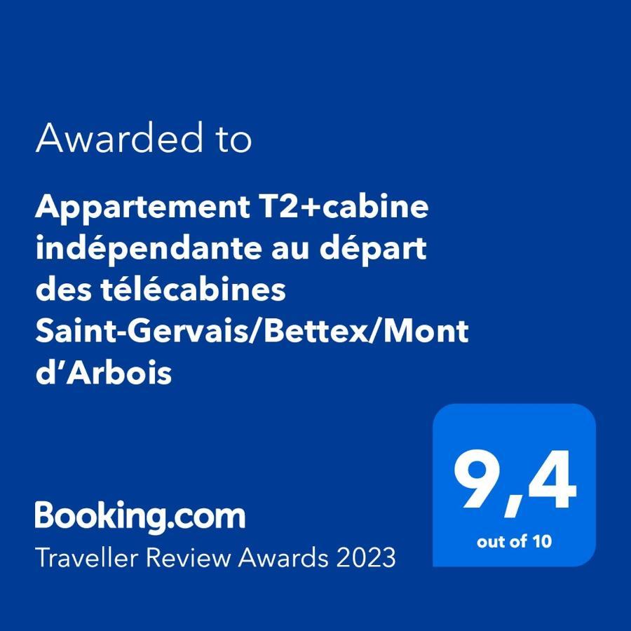Appartement T2+Cabine Independante Au Depart Des Telecabines Saint-Gervais/Bettex/Mont D'Arbois Exteriör bild